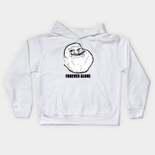 Forever Alone Kids Hoodie